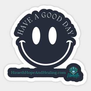 Have a Good Day Sticker